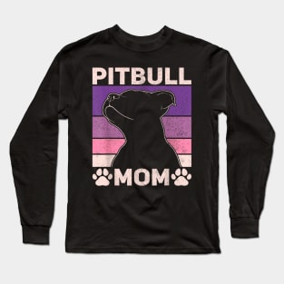 Pitbull Mom Mothers Day Women Dog Lover Pitbull Owner Dog Long Sleeve T-Shirt